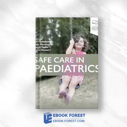 Safe Care In Paediatrics (EPub+Converted PDF)