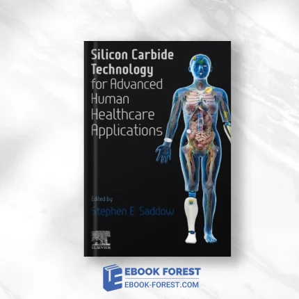 Silicon Carbide Technology For Advanced Human Healthcare Applications ,2022 Original PDF