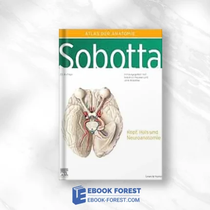 Sobotta, Atlas Der Anatomie Band 3: Kopf, Hals Und Neuroanatomie, 25th Ed .2022 True PDF