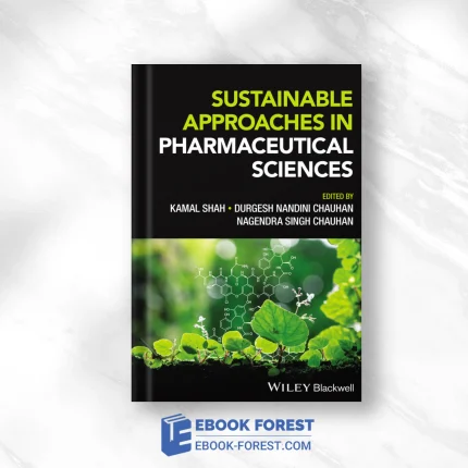 Sustainable Approaches In Pharmaceutical Sciences,2023 Original PDF