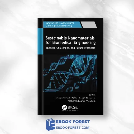 Sustainable Nanomaterials For Biomedical Engineering: Impacts, Challenges, And Future Prospects .2023 Original PDF From Publisher