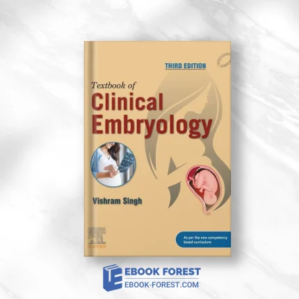Textbook Of Clinical Embryology, 3rd Edition .2022 Original PDF From Publisher
