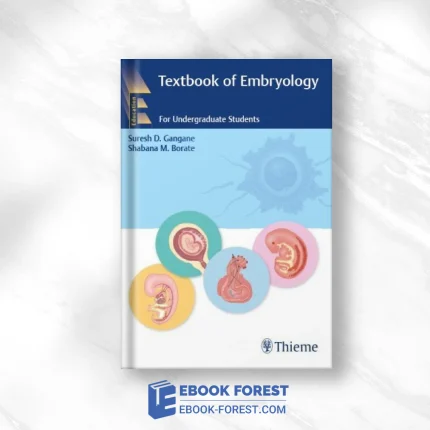 Textbook Of Embryology For Undergraduate Students .2018 Original PDF From Publisher