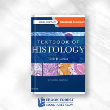 Textbook Of Histology, 4th Edition .2016 ORIGINAL PDF From Publisher