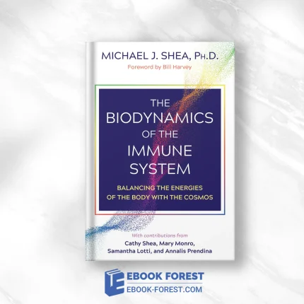 The Biodynamics Of The Immune System ,2023 Original PDF