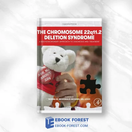 The Chromosome 22q11.2 Deletion Syndrome: A Multidisciplinary Approach To Diagnosis And Treatment .2022 Original PDF From Publisher