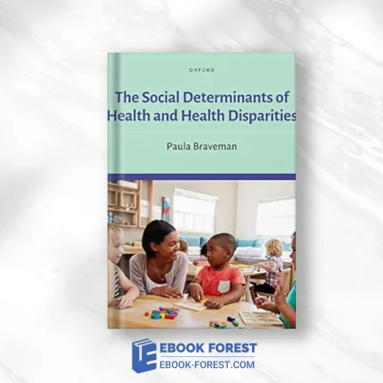 The Social Determinants Of Health And Health Disparities ,2023 Original PDF