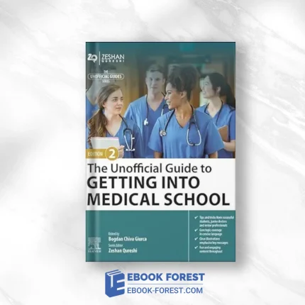 The Unofficial Guide To Getting Into Medical School: The Unofficial Guide To Getting Into Medical School, 2nd Edition (EPUB)