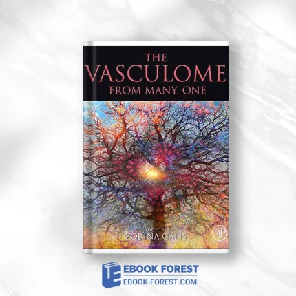 The Vasculome: From Many, One .2022 Original PDF From Publisher