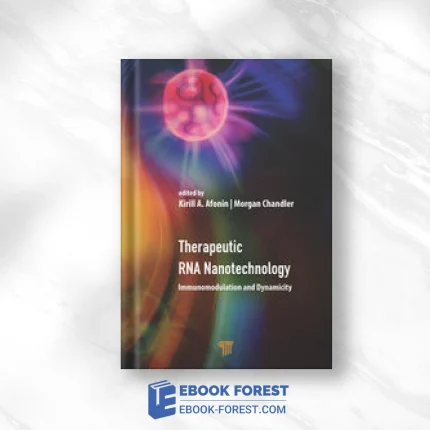 Therapeutic RNA Nanotechnology .2021 Original PDF From Publisher