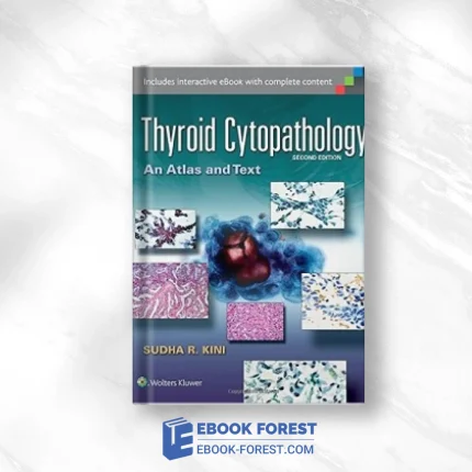 Thyroid Cytopathology: An Atlas And Text, Second Edition .2015 EPUB