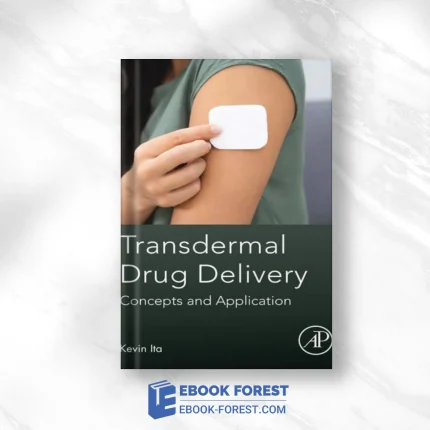 Transdermal Drug Delivery: Concepts And Application,2020 Original PDF