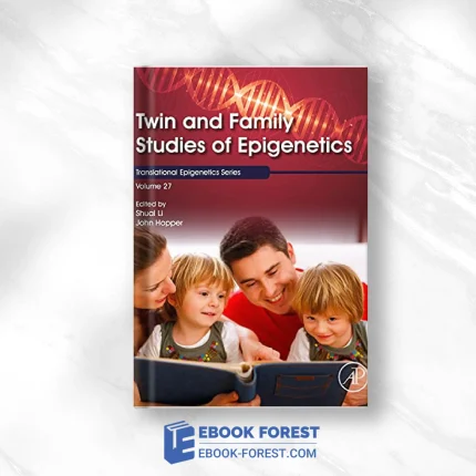 Twin And Family Studies Of Epigenetics .2021 Original PDF From Publisher