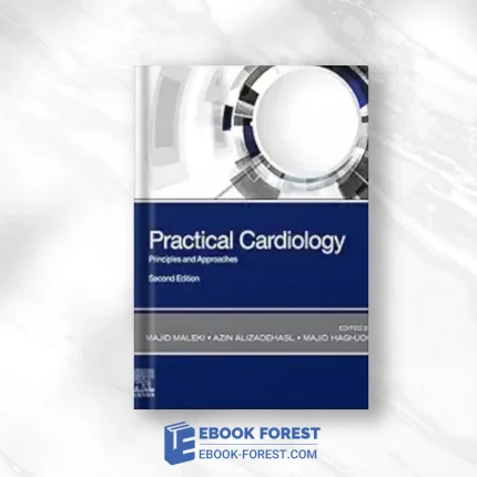 Practical Cardiology: Principles And Approaches, 2nd Edition (EPUB)