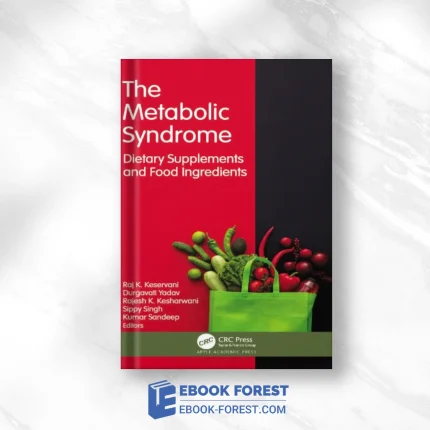 The Metabolic Syndrome: Dietary Supplements And Food Ingredients (EPUB)