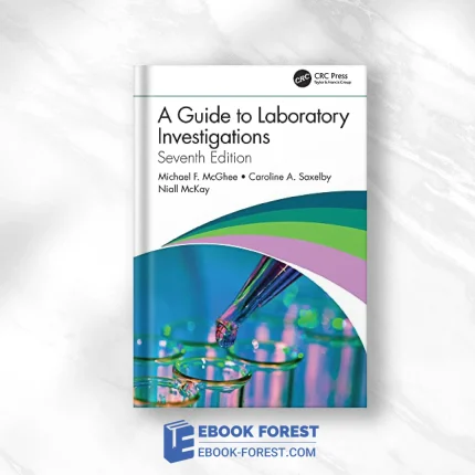 A Guide To Laboratory Investigations, 7th Edition .2021 Original PDF From Publisher