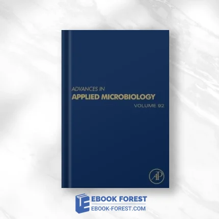 Advances In Applied Microbiology, Volume 92 .2015 PDF