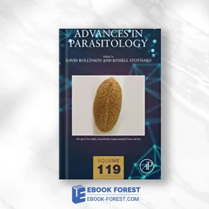 Advances In Parasitology (Volume 119) .2023 Original PDF From Publisher