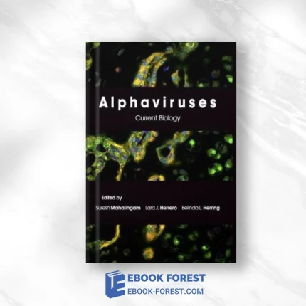 Alphaviruses: Current Biology .2016 PDF