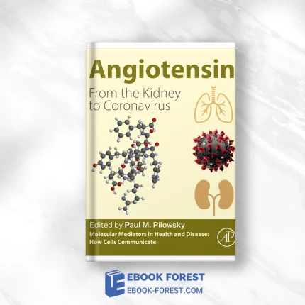 Angiotensin: From The Kidney To Coronavirus .2023 Original PDF From Publisher
