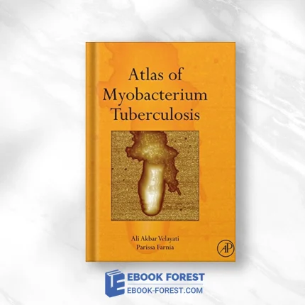 Atlas Of Mycobacterium Tuberculosis .2016 PDF