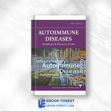 Autoimmune Disorders Handbook & Resource Guide, 5th Edition .2021 Original PDF From Publisher