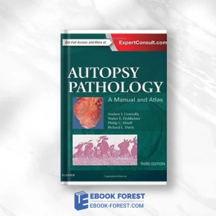 Autopsy Pathology: A Manual And Atlas, 3rd Edition .2015 ORIGINAL PDF From Publisher