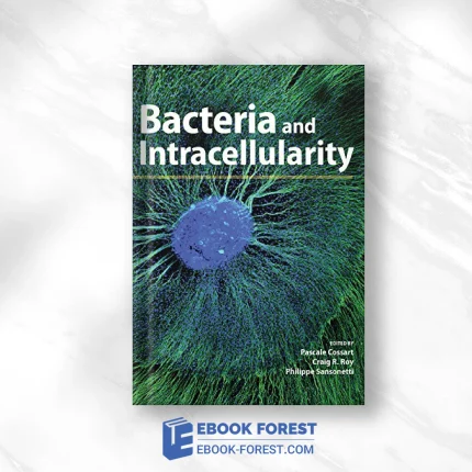 Bacteria And Intracellularity (ASM Books) .2019 Original PDF From Publisher