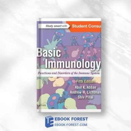 Basic Immunology: Functions And Disorders Of The Immune System, 5th Edition .2015 ORIGINAL PDF From Publisher