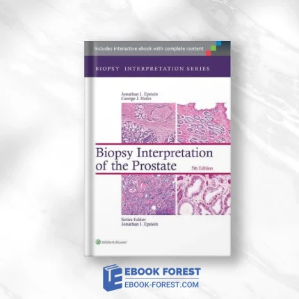 Biopsy Interpretation Of The Prostate, 5th Edition .2014 ORIGINAL PDF From Publisher