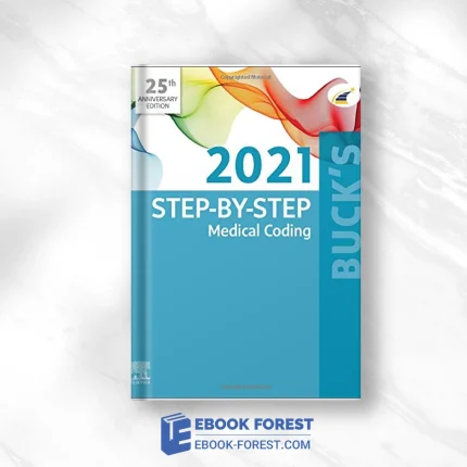 Buck’s Step-By-Step Medical Coding, 2021 Edition .2020 Original PDF From Publisher