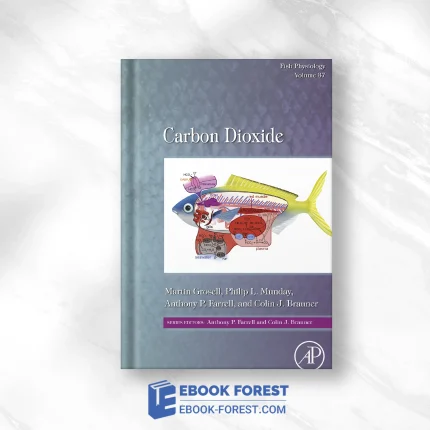 Carbon Dioxide, Volume 37 .2019 Original PDF From Publisher