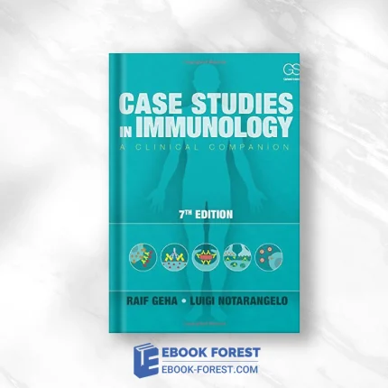 Case Studies In Immunology: A Clinical Companion (Seventh Edition) .2016 Original PDF From Publisher