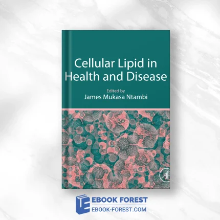 Cellular Lipid In Health And Disease .2023 Original PDF From Publisher
