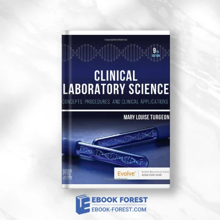 Clinical Laboratory Science: Concepts, Procedures, And Clinical Applications, 9th Edition .2022 Original PDF From Publisher