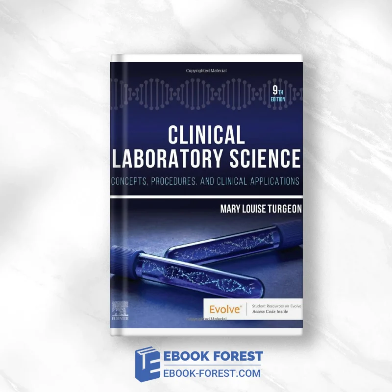 Clinical Laboratory Science: Concepts, Procedures, And Clinical Applications, 9th Edition .2022 Original PDF From Publisher