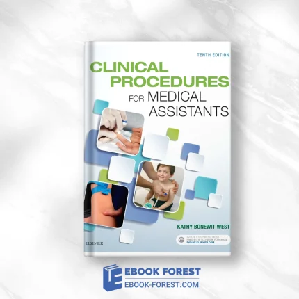 Clinical Procedures For Medical Assistants,10th Edition .2017 Original PDF From Publisher