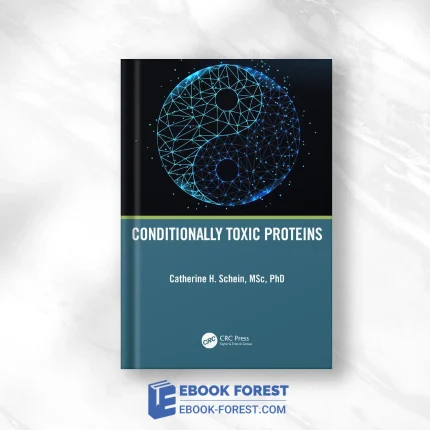 Conditionally Toxic Proteins .2023 Original PDF From Publisher
