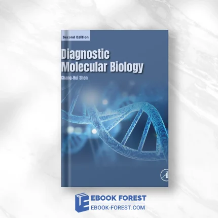 Diagnostic Molecular Biology, 2nd Edition .2023 Original PDF From Publisher
