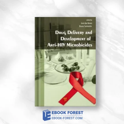 Drug Delivery And Development Of Anti-HIV Microbicides .2014 PDF