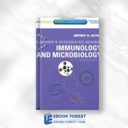 Elsevier’s Integrated Review Immunology And Microbiology 2nd .2011 (Original PDF From Publisher)
