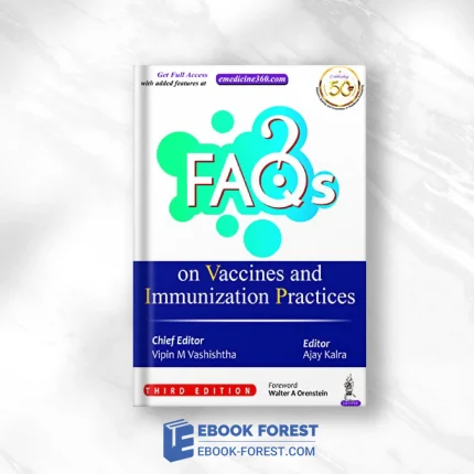 FAQs On Vaccines And Immunization Practices, 3rd Edition .2021 Original PDF From Publisher
