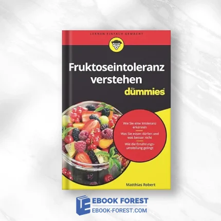 Fruktoseintoleranz Für Dummies (German Edition) .2021 EPUB