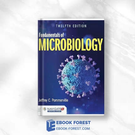 Fundamentals Of Microbiology, 12th Edition .2021 Original PDF From Publisher