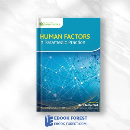 Human Factors In Paramedic Practice .2020 Original PDF From Publisher