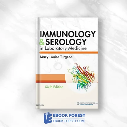 Immunology & Serology In Laboratory Medicine, 6th Edition .2017 PDF
