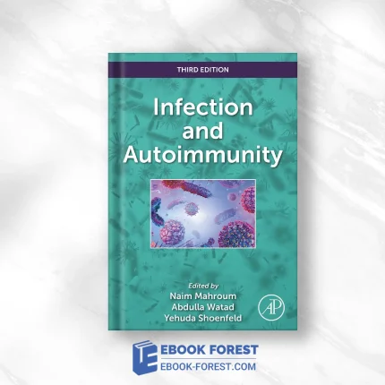 Infection And Autoimmunity, 3rd Edition .2023 Original PDF From Publisher