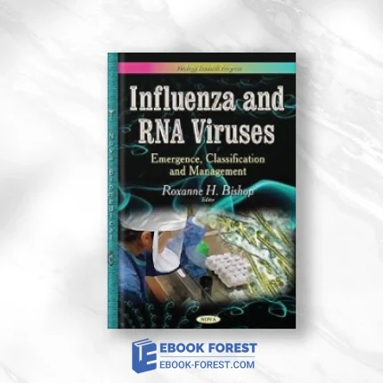 Influenza And Rna Viruses: Emergence, Classification And Management .2014 PDF