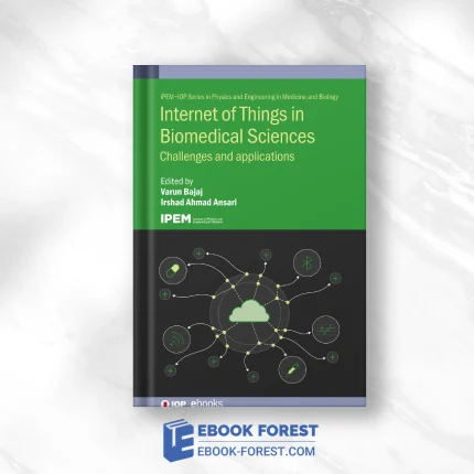 Internet Of Things In Biomedical Sciences .2023 Original PDF From Publisher