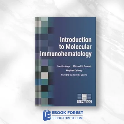 Introduction To Molecular Immunohematology .2020 Original PDF From Publisher